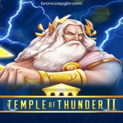 Temple of Thunder II: Discover the Thrills of BRONCOSPG Oficial 💯️ - O melhor cassino online do Brasil